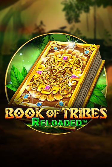 Демо игра Book Of Tribes Reloaded играть на официальном сайте Joy Casino