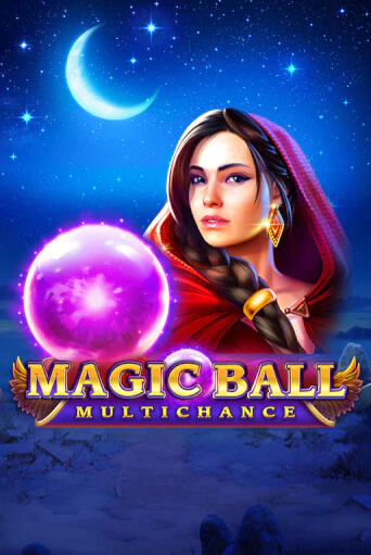 Демо игра Magic Ball: Multichance играть на официальном сайте Joy Casino