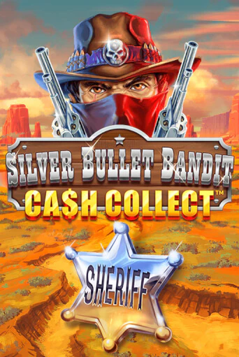 Демо игра Silver Bullet Bandit: Cash Collect играть на официальном сайте Joy Casino