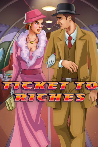 Демо игра Ticket to Riches играть на официальном сайте Joy Casino