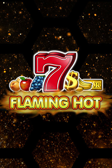 Демо игра Flaming Hot играть на официальном сайте Joy Casino